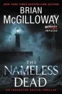 The Nameless Dead: An Inspector Devlin Thriller di Brian Mcgilloway edito da AVON BOOKS