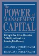 The Power Of Management Capital di Armand Feigenbaum edito da Mcgraw-hill