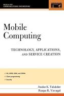 Mobile Computing: Technology, Applications, and Service Creation di Asoke K. Talukder, Roopa Yavagal edito da IRWIN