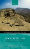 Localized Law di Kimberley Czajkowski edito da OUP Oxford