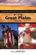 The Great Plains Region di Amanda Rees edito da Greenwood