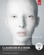 Adobe Photoshop Cs6 Classroom In A Book di Adobe Creative Team edito da Pearson Education (us)