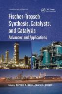 Fischer-tropsch Synthesis, Catalysts, And Catalysis edito da Taylor & Francis Ltd