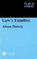 Law's Families di Alison Diduck edito da Butterworths