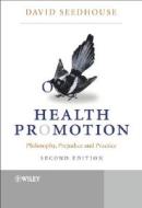 Health Promotion di David Seedhouse edito da Wiley-Blackwell