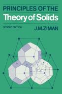 Principles of the Theory of Solids di J. M. Ziman edito da Cambridge University Press