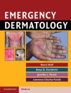 Emergency Dermatology edito da Cambridge University Press