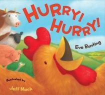 Hurry! Hurry! di Eve Bunting edito da HOUGHTON MIFFLIN