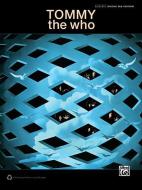 The Who: Tommy di The Who edito da ALFRED PUBN