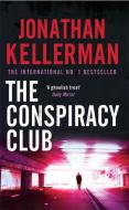 The Conspiracy Club di Jonathan Kellerman edito da Headline Publishing Group