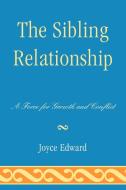 The Sibling Relationship di Joyce Edward edito da Jason Aronson