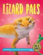 Lizard Pals di Pat Jacobs edito da CRABTREE PUB