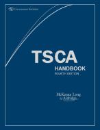 Tsca Handbook di Lesley McKenna, McKenna Long &Amp edito da Government Institutes