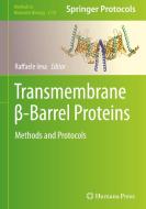 Transmembrane β-Barrel Proteins edito da HUMANA PR