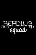 Reading Squad: Funny Bookworm Notebook, Book Lover Journal, Librarian Planner Organizer, Composition Notebook di Magic Journal Publishing edito da INDEPENDENTLY PUBLISHED