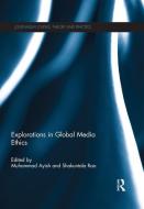 Explorations in Global Media Ethics edito da Taylor & Francis Ltd