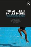 The Athletic Skills Model di Keith Davids edito da Taylor & Francis Ltd
