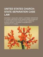 United States Church-state Separation Ca di Books Llc edito da Books LLC, Wiki Series