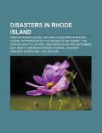 Disasters In Rhode Island: Fires In Rhod di Books Llc edito da Books LLC, Wiki Series