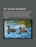 3ft Gauge Railways: Denver And Rio Grand di Source Wikipedia edito da Books LLC, Wiki Series