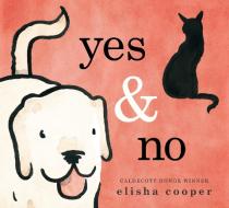 Yes & No di Elisha Cooper edito da ROARING BROOK PR