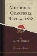 Methodist Quarterly Review, 1878, Vol. 60 (classic Reprint) di D D Whedon edito da Forgotten Books