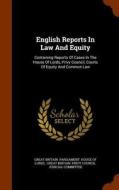 English Reports In Law And Equity edito da Arkose Press