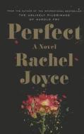 Perfect di Rachel Joyce edito da Wheeler Publishing