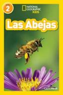 National Geographic Readers: Las Abejas (L2) di Laura Marsh edito da NATL GEOGRAPHIC SOC