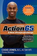 Action65 Vegetarian: A New Lifestyle Challenge di Casio Jones edito da Createspace