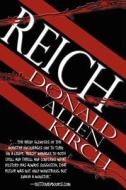 Reich di Donald Allen Kirch edito da Createspace