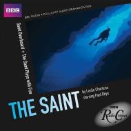 The Saint: Saint Overboard & the Saint Plays with Fire di Leslie Charteris edito da Blackstone Audiobooks