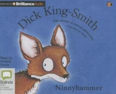 Ninnyhammer di Dick King-Smith edito da Bolinda Audio