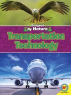 Transportation Technology di Wendy Hinote Lanier edito da WEIGL PUB