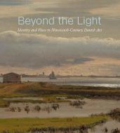 Beyond The Light edito da Metropolitan Museum Of Art