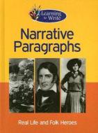 Narrative Paragraphs di Frances Purslow edito da Av2 by Weigl