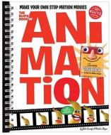 The Klutz Book Of Animation di John Cassidy, Nicholas Berger edito da Scholastic Us