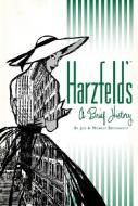 Harzfield's: A Brief History di Joe Boeckholt, Michele Boeckholt edito da HISTORY PR