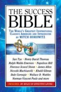 The Success Bible di Sun Tzu, James Allen, Norman Vincent Peale, Henry David Thoreau, Ralph Waldo Emerson, Napoleon Hill, Florence Scovel Shinn, Niccolò Machiavelli, Khalil Gibran edito da G&D Media