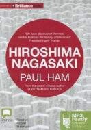 Hiroshima Nagasaki di Paul Ham edito da Bolinda Publishing