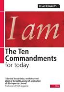 Ten Commandments for Today (2nd Ed. di Brian H. Edwards edito da Dayone C/O Grace Books