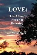 Love di D Michael Cotten edito da Searchlight Press