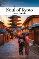 Soul of Kyoto di Thierry Teyssier edito da Jonglez