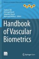 Handbook of Vascular Biometrics edito da Springer International Publishing