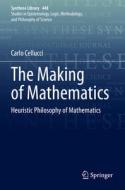 The Making of Mathematics di Carlo Cellucci edito da Springer International Publishing