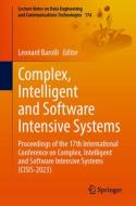 Complex, Intelligent and Software Intensive Systems edito da Springer Nature Switzerland
