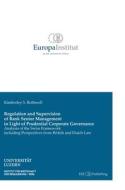 Regulation and Supervision of Bank Senior Management in Light of Prudential Corporate Governance di Kimberley S. Rothwell edito da tredition