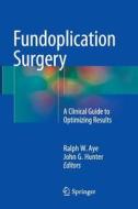 Fundoplication Surgery edito da Springer International Publishing