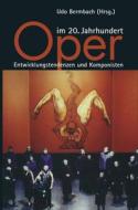 Oper Im 20. Jahrhundert edito da J.b. Metzler