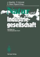Natur und Industriegesellschaft edito da Springer Berlin Heidelberg
